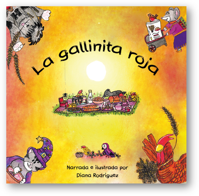 La gallinita roja: Nueva y divertida versión con las recetas de la abuela! (Formato grande) ESP.